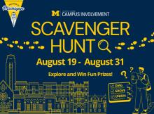 Blue and maize poster with the text "Scavenger Hunt August 19 - August 31: Explore and Win Fun Prizes!"