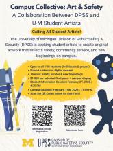 Informational poster with the text "Campus Collective: Art & Safety - A Collaboration Between DPSS and U-M Student Artists."