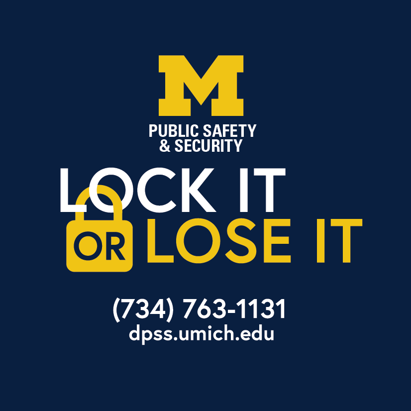 Text "Lock it or lose it" with a lock through the letter O in lock and how to contact DPSS - 734-763-1131 and dpss.umich.edu.