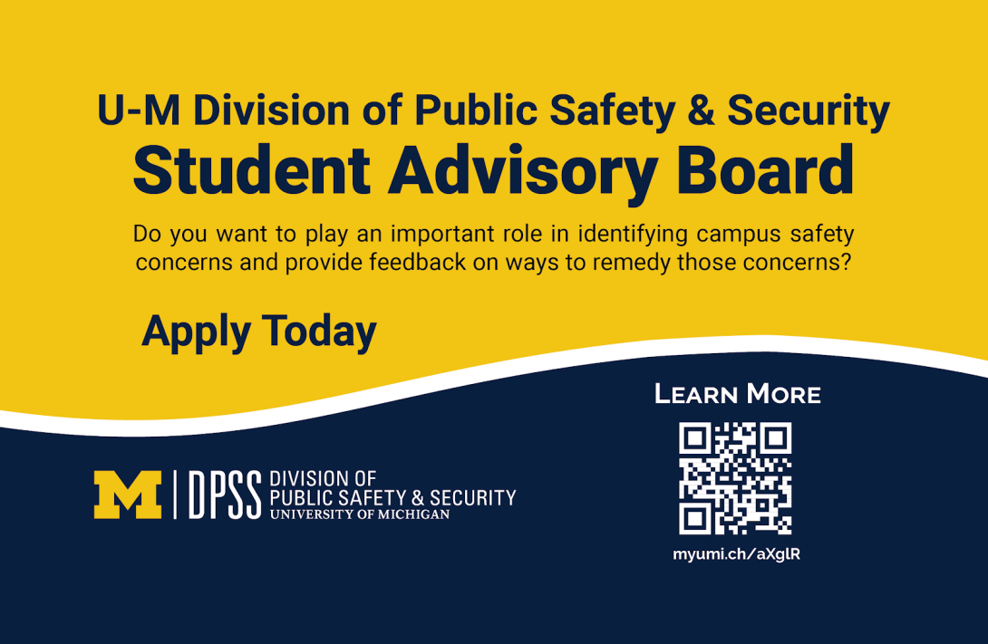 Blue and maize background with Text "U-M Division of Public Safety & Security Student Advisory Board - Apply Today"